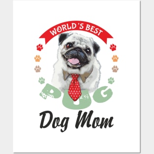 Pug, World's Best Dog Mum Posters and Art